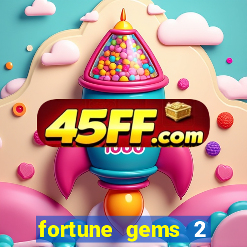 fortune gems 2 jili demo